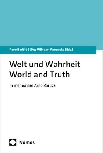 Welt und Wahrheit / World and Truth
