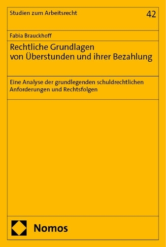 Rechtliche Grundlagen von Ueberstunden und ihrer Bezahlung
