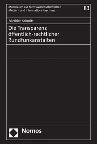 Die Transparenz oeffentlich-rechtlicher Rundfunkanstalten.