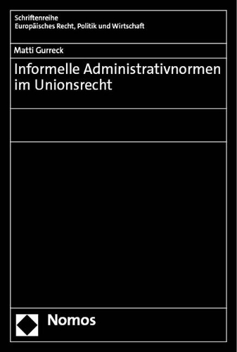 Informelle Administrativnormen im Unionsrecht.