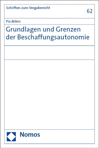 Grundlagen und Grenzen der Beschaffungsautonomie.