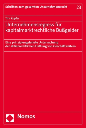 Unternehmensregress fuer kapitalmarktrechtliche Bussgelder