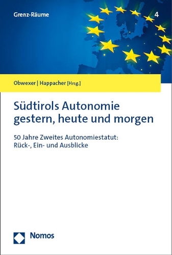 Suedtirols Autonomie gestern, heute und morgen