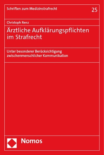 Aerztliche Aufklaerungspflichten im Strafrecht