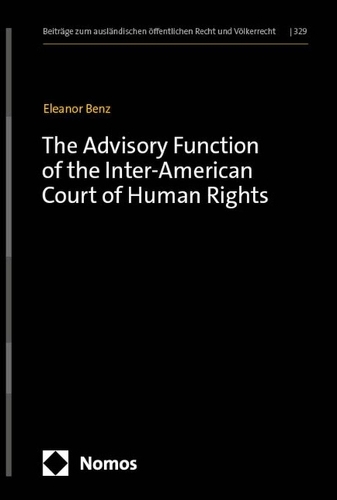 The Advisory Function of the Inter-American Court of Human Rights.