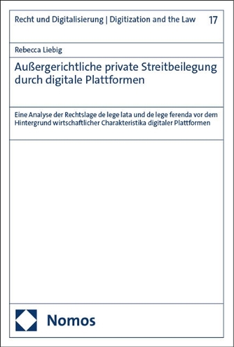 Aussergerichtliche private Streitbeilegung durch digitale Plattformen