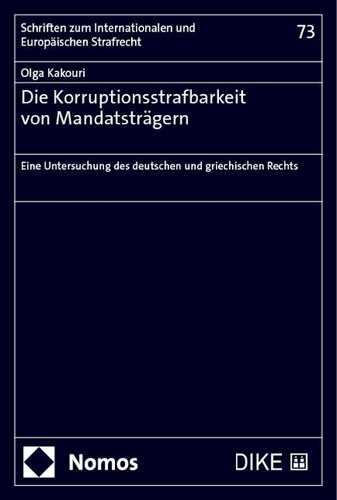 Die Korruptionsstrafbarkeit von Mandatstraegern