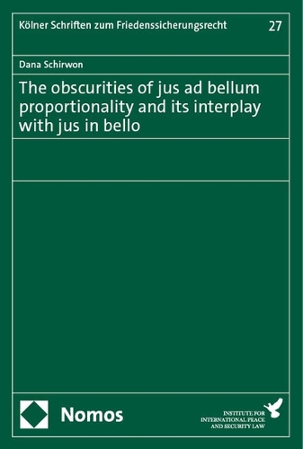 The obscurities of jus ad bellum proportionality and its interplay with jus in bello.