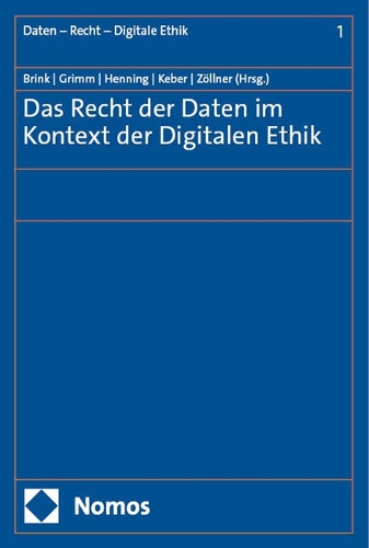 Das Recht der Daten im Kontext der Digitalen Ethik.