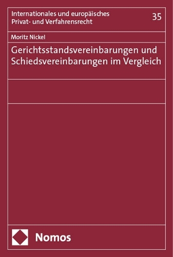 Gerichtsstandsvereinbarungen und Schiedsvereinbarungen im Vergleich.