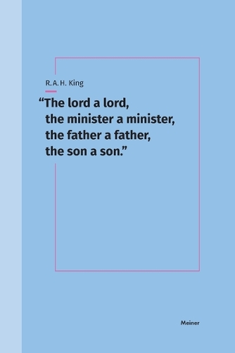 "The lord a lord, the minister a minister, the father a father, the son a son"
