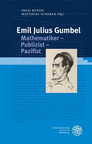 Emil Julius Gumbel: Mathematiker - Publizist - Pazifist