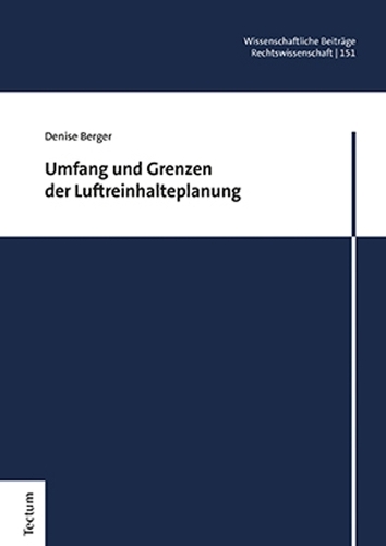 Umfang und Grenzen der Luftreinhalteplanung.