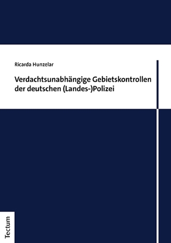 Verdachtsunabhaengige Gebietskontrollen der deutschen (Landes-)Polizei.