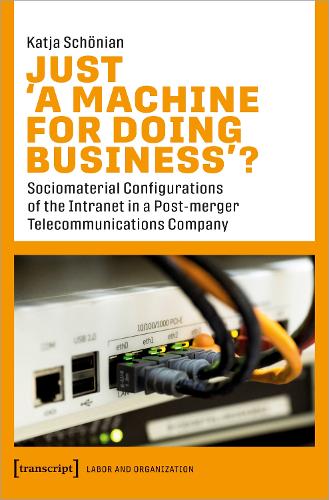 Just 'A Machine for Doing Business'?