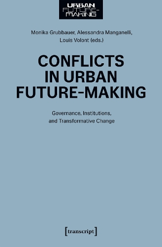 Conflicts in Urban Future-Making