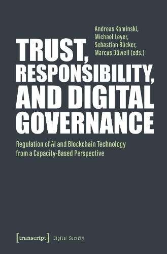 Trust, Responsibility, and Digital Governance