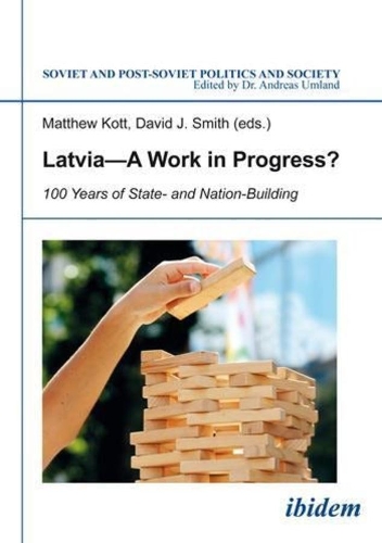Latvia - A Work in Progress?