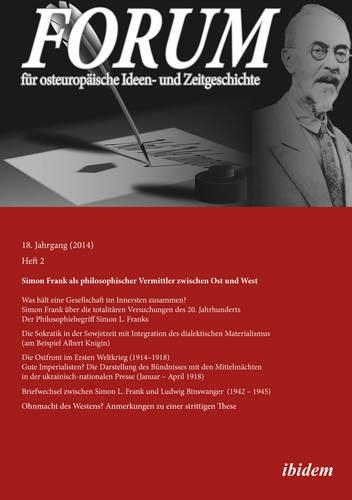Forum fuer osteuropaeische Ideen- und Zeitgeschichte. 18. Jahrgang, Heft 2
