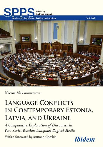 Language Conflicts in Contemporary Estonia, Latvia, and Ukraine
