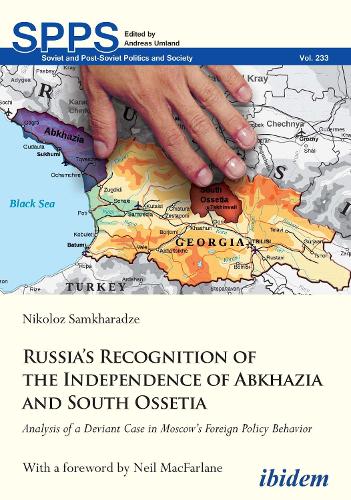 Russia's Recognition of the Independence of Abkhazia and South Ossetia