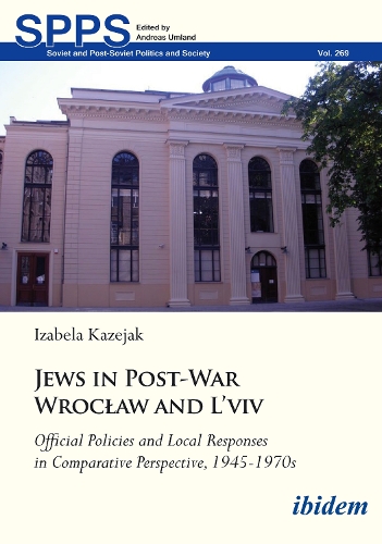 Jews in Post-War Wroclaw and L'viv