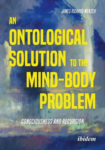 An Ontological Solution to the Mind-Body Problem