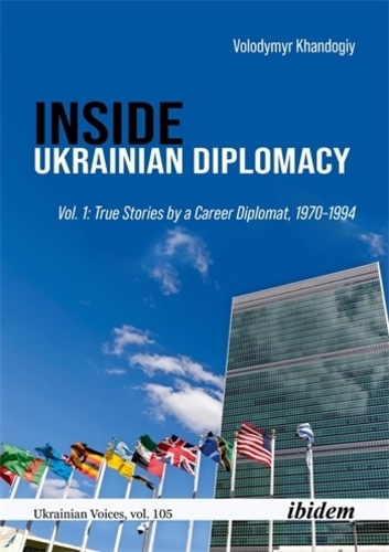 Inside Ukrainian Diplomacy. Volume 1