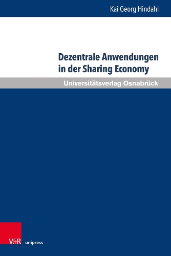 Dezentrale Anwendungen in der Sharing Economy
