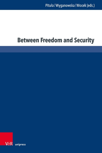Between Freedom and Security.