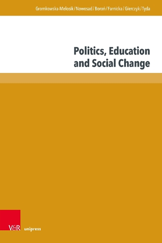 Politics, Education and Social Change.