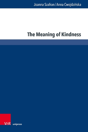 The Meaning of Kindness.