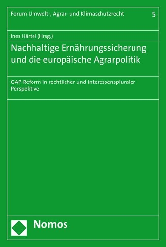 Nachhaltige Ernährungssicherung und die europäische Agrarpolitik