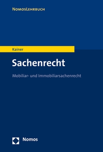 Sachenrecht: Mobiliar- und Immobiliarsachenrecht.