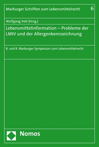 Lebensmittelinformation - Probleme der LMIV und der Allergenkennzeichnung