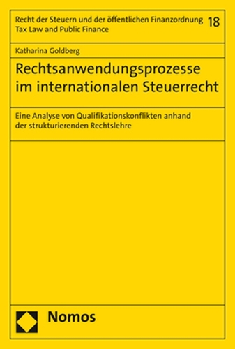 Rechtsanwendungsprozesse im internationalen Steuerrecht