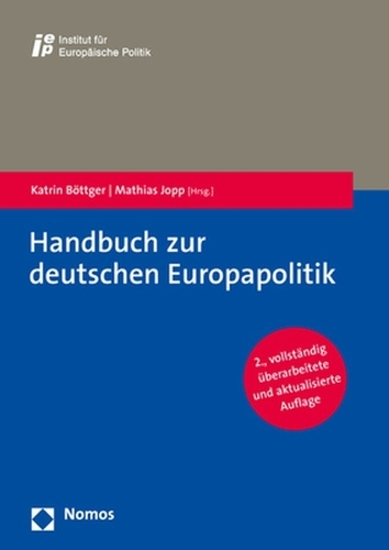 Handbuch zur deutschen Europapolitik. Mit einem Vorwort von M. Roth.