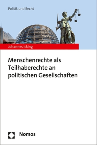 Menschenrechte als Teilhaberechte an politischen Gesellschaften.