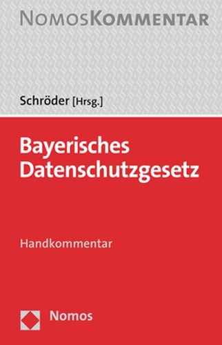 Bayerisches Datenschutzgesetz. Handkommentar.