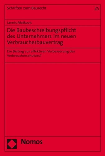 Die Baubeschreibungspflicht des Unternehmers im neuen Verbraucherbauvertrag