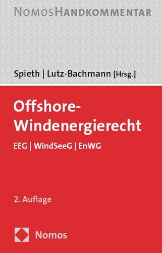 Offshore-Windenergierecht: EEG - WindSeeG - EnWG: Handkommentar.