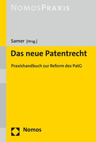 Das neue Patentrecht.