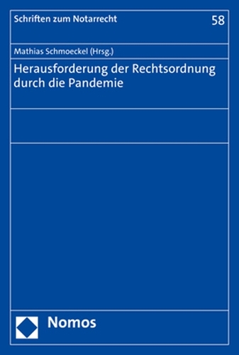 Herausforderung der Rechtsordnung durch die Pandemie.