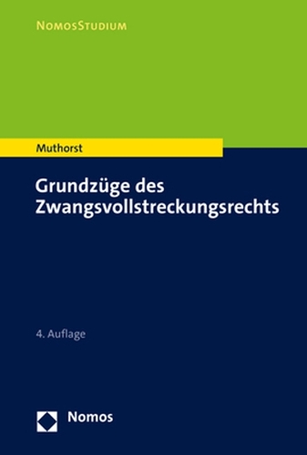 Grundzuege des Zwangsvollstreckungsrechts.