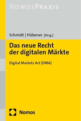Das neue Recht der digitalen Maerkte