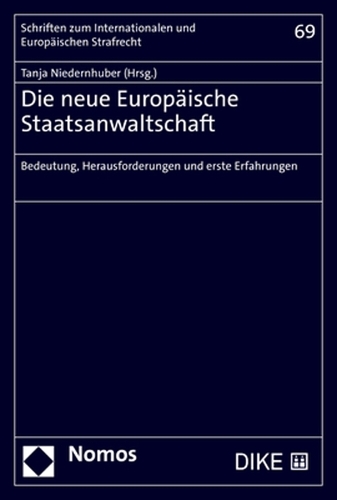 Die neue Europaeische Staatsanwaltschaft