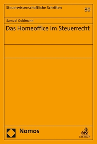 Das Homeoffice im Steuerrecht.