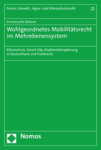 Wohlgeordnetes Mobilitaetsrecht im Mehrebenensystem