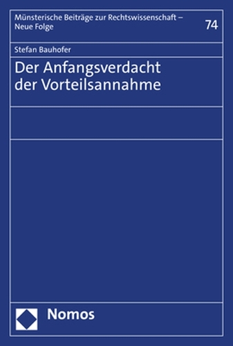 Der Anfangsverdacht der Vorteilsannahme.