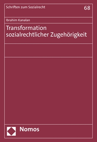 Transformation sozialrechtlicher Zugehoerigkeit.